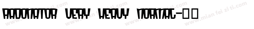 Radonator Very Heavy Normal字体转换